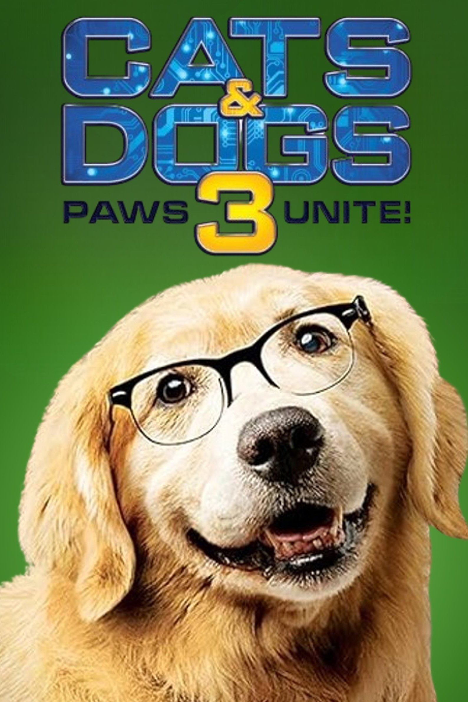 Cats & Dogs 3: Paws Unite