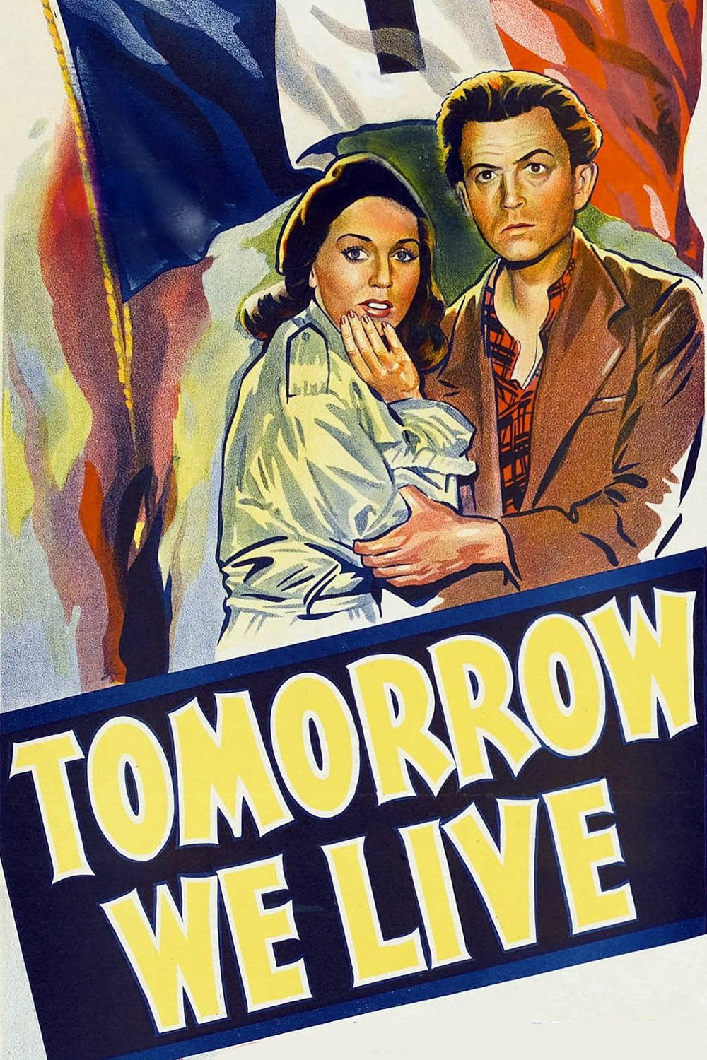Tomorrow We Live (1943) movie poster