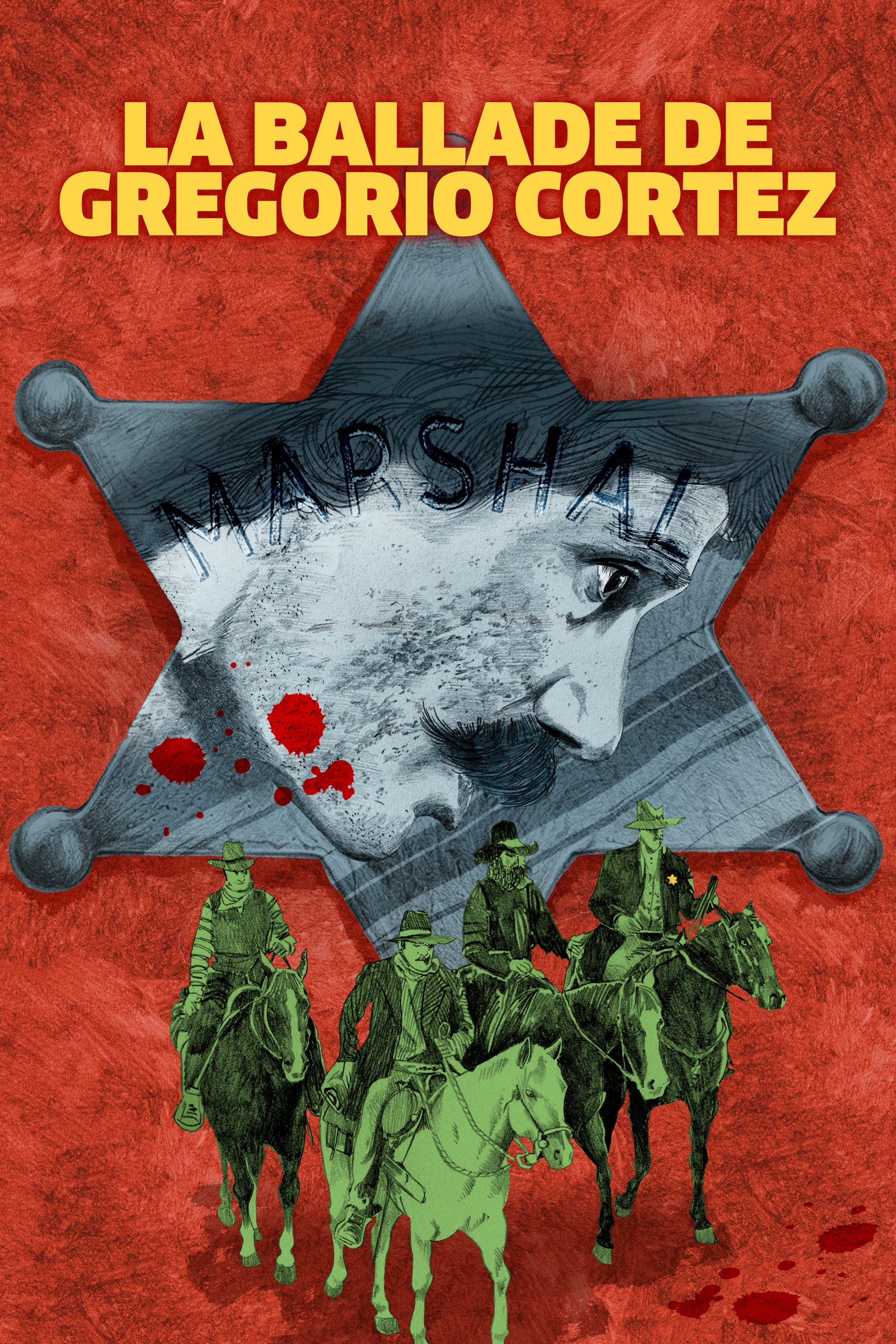 The Ballad of Gregorio Cortez