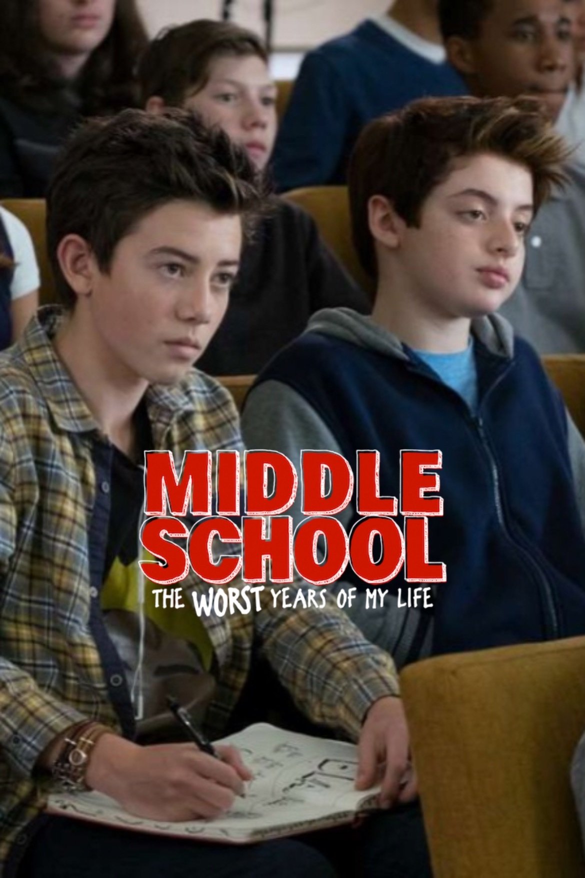 Middle School: The Worst Years of My Life