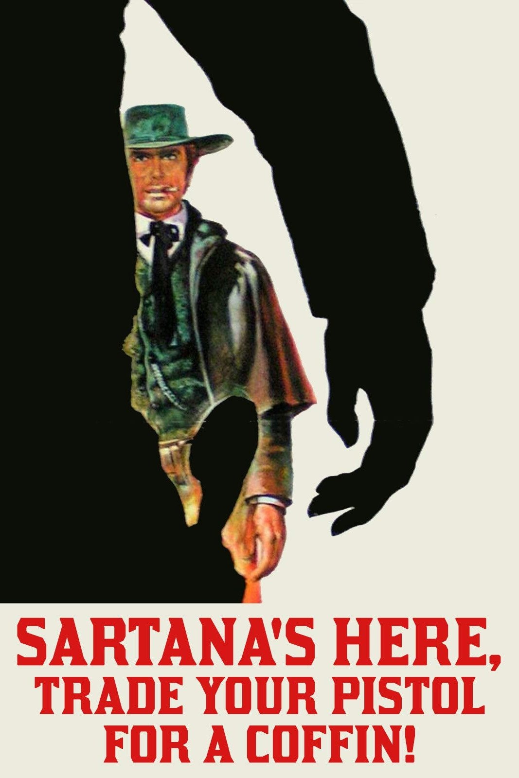 Sartana's Here... Trade Your Pistol for a Coffin