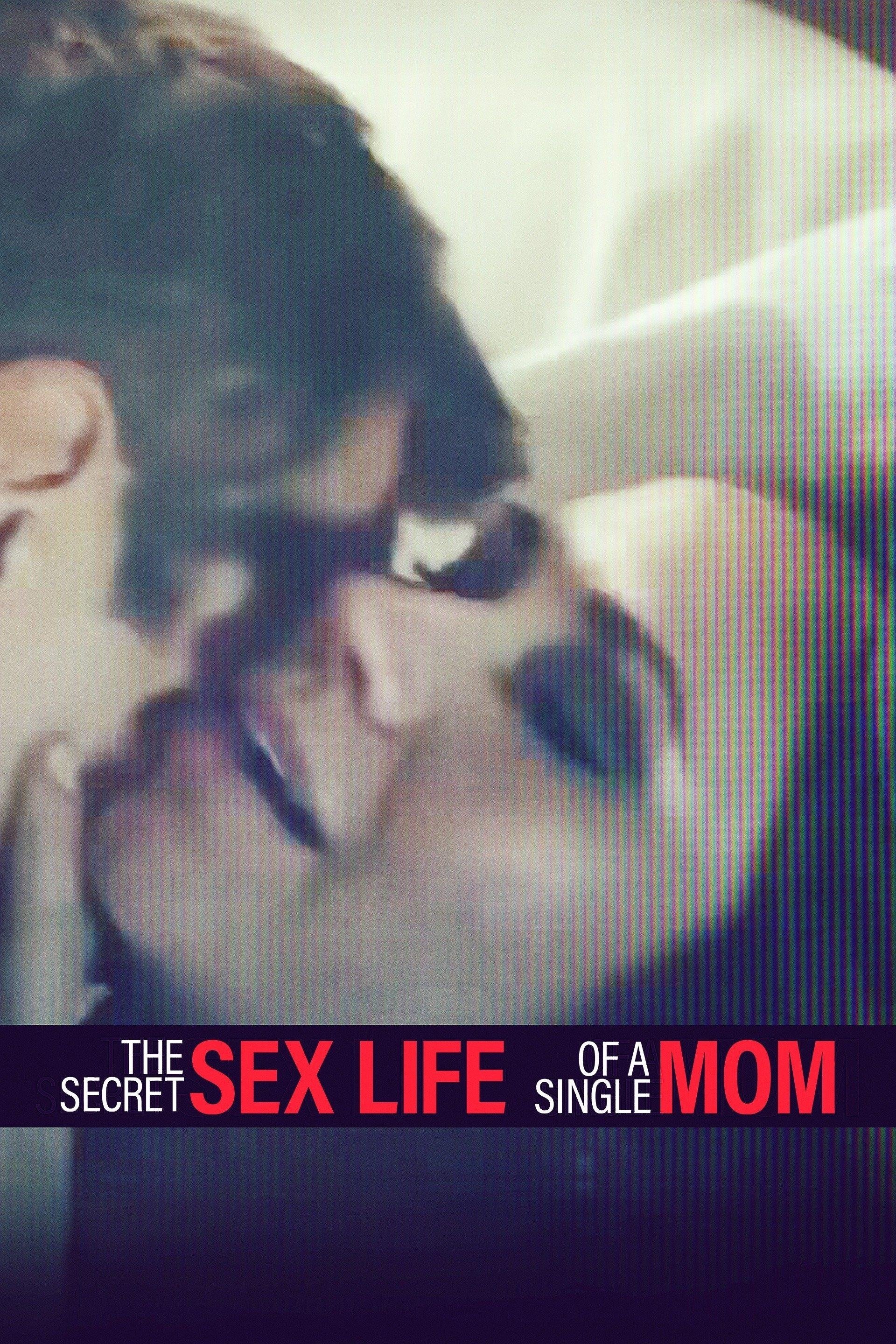 The Secret Sex Life of a Single Mom