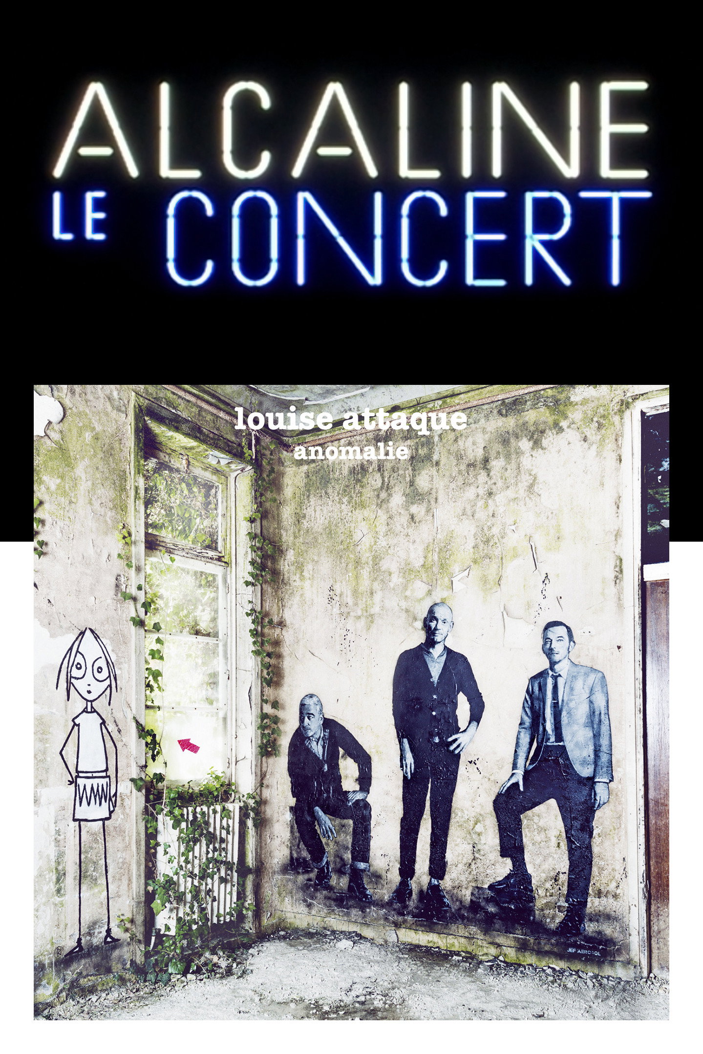 Louise Attaque - Alcaline le Concert