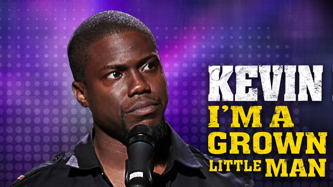 Kevin Hart: I'm a Grown Little Man