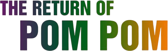 The Return of Pom Pom