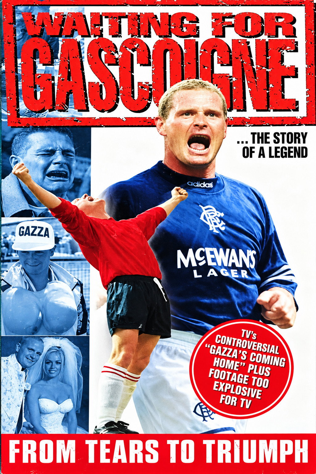 Waiting for Gascoigne: The Story of a Legend