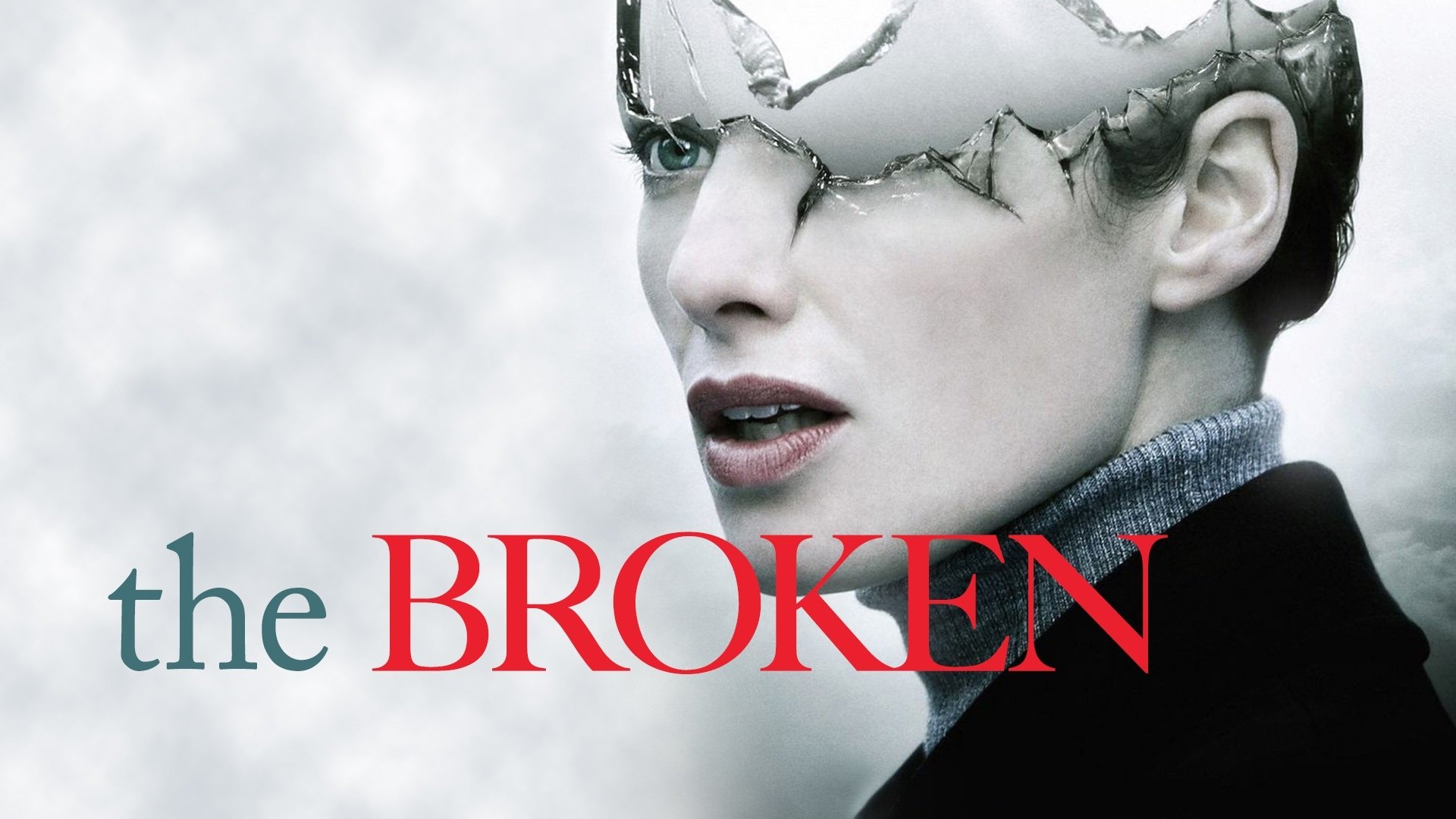 The Broken (2008)