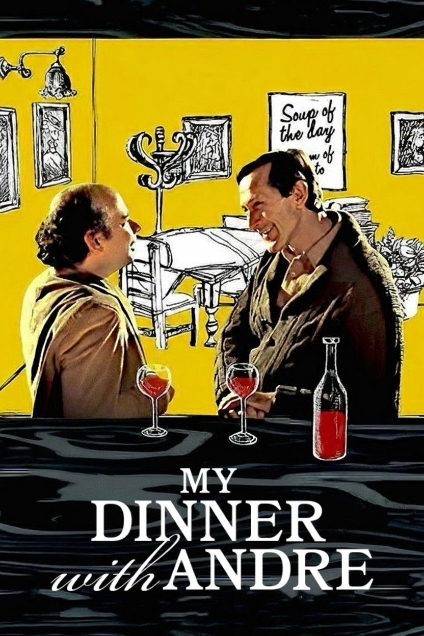 My Dinner with Andre