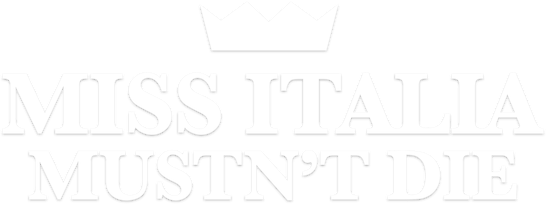 Miss Italia Mustn't Die Logo