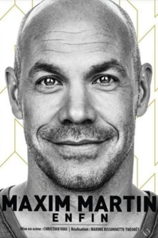 Maxim Martin : Enfin Maxim Martin : Enfin