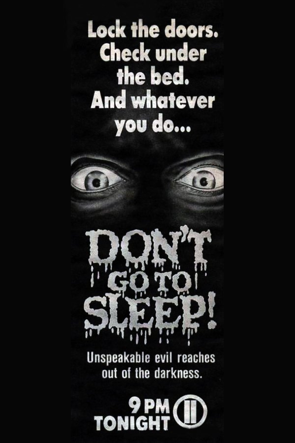Don't Go to Sleep