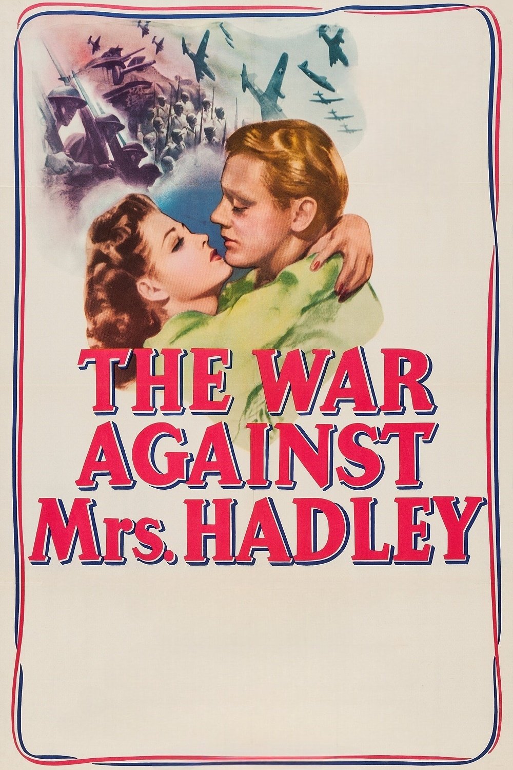 The War Against Mrs. Hadley