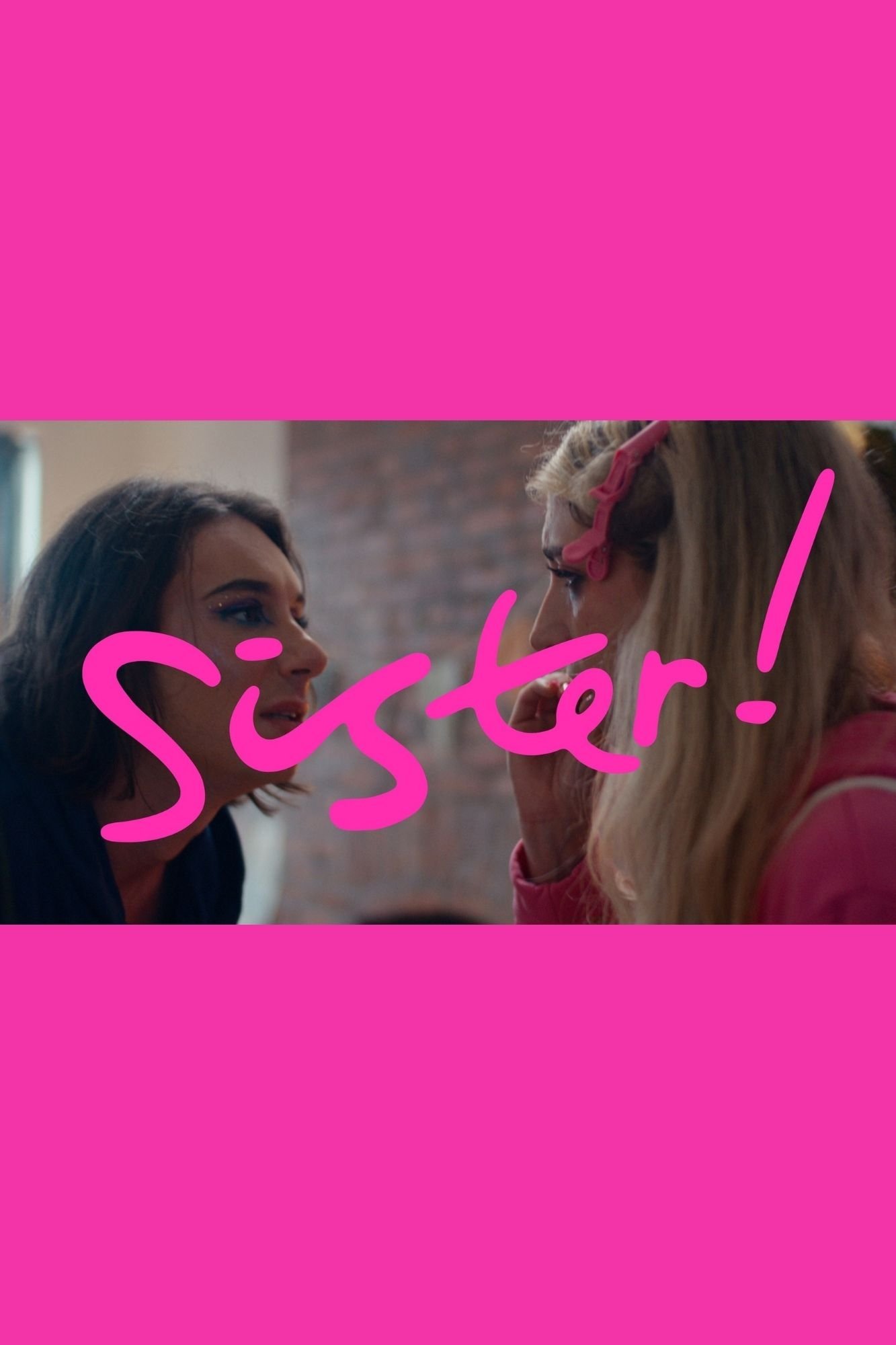 Sister! Sister!