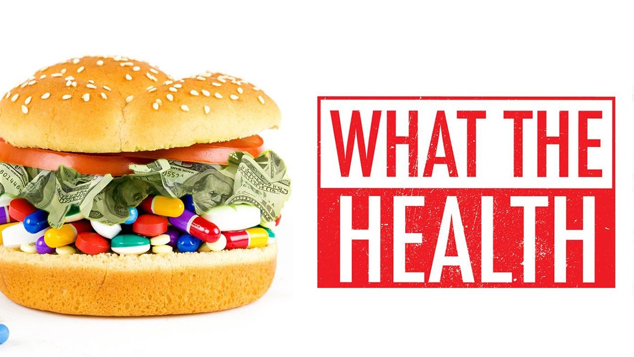 What the Health (2017)