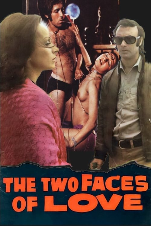 The Two Faces of Love