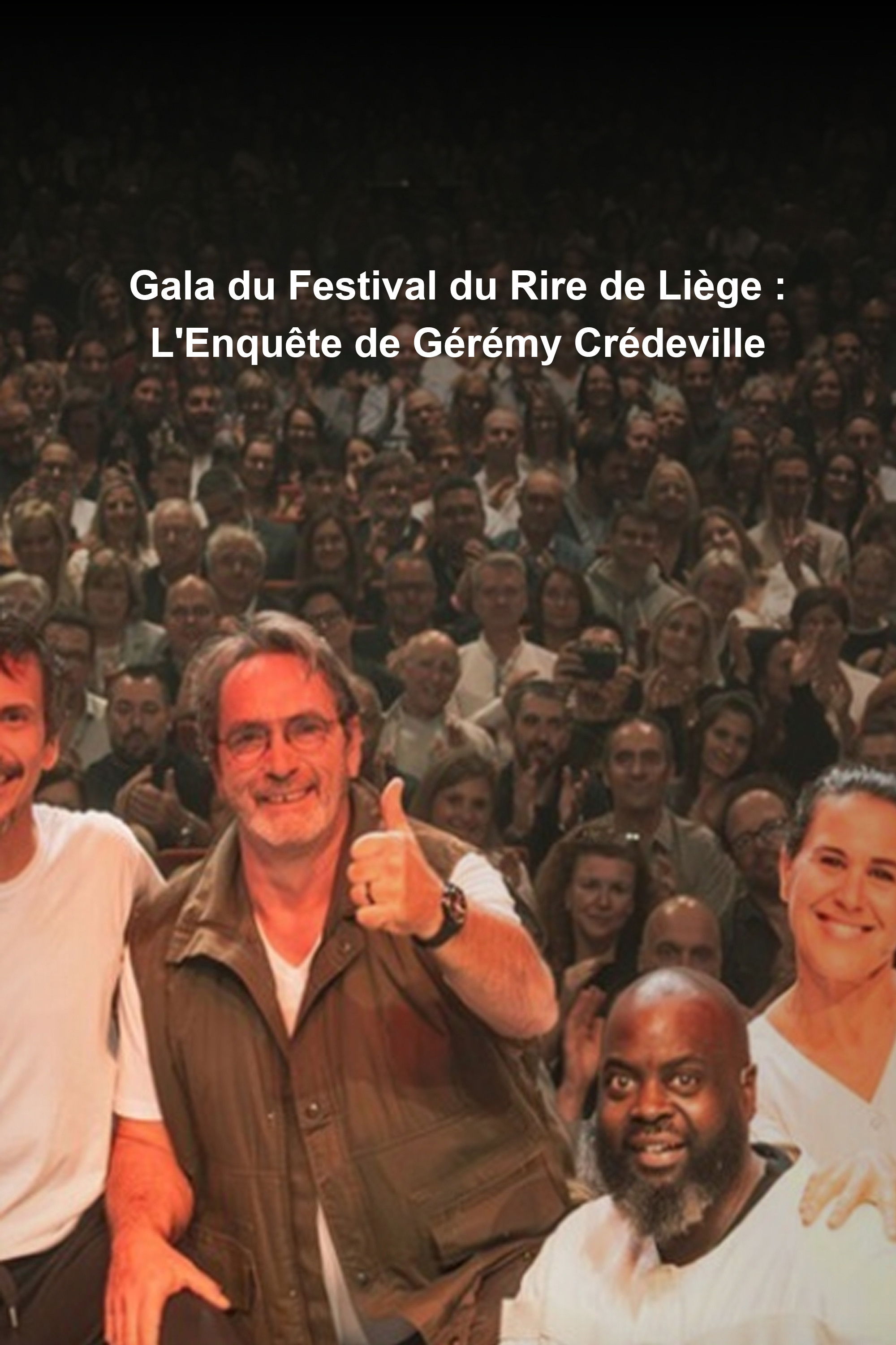 Gala du Festival du Rire de Liège : L'Enquête de Gérémy Crédeville image