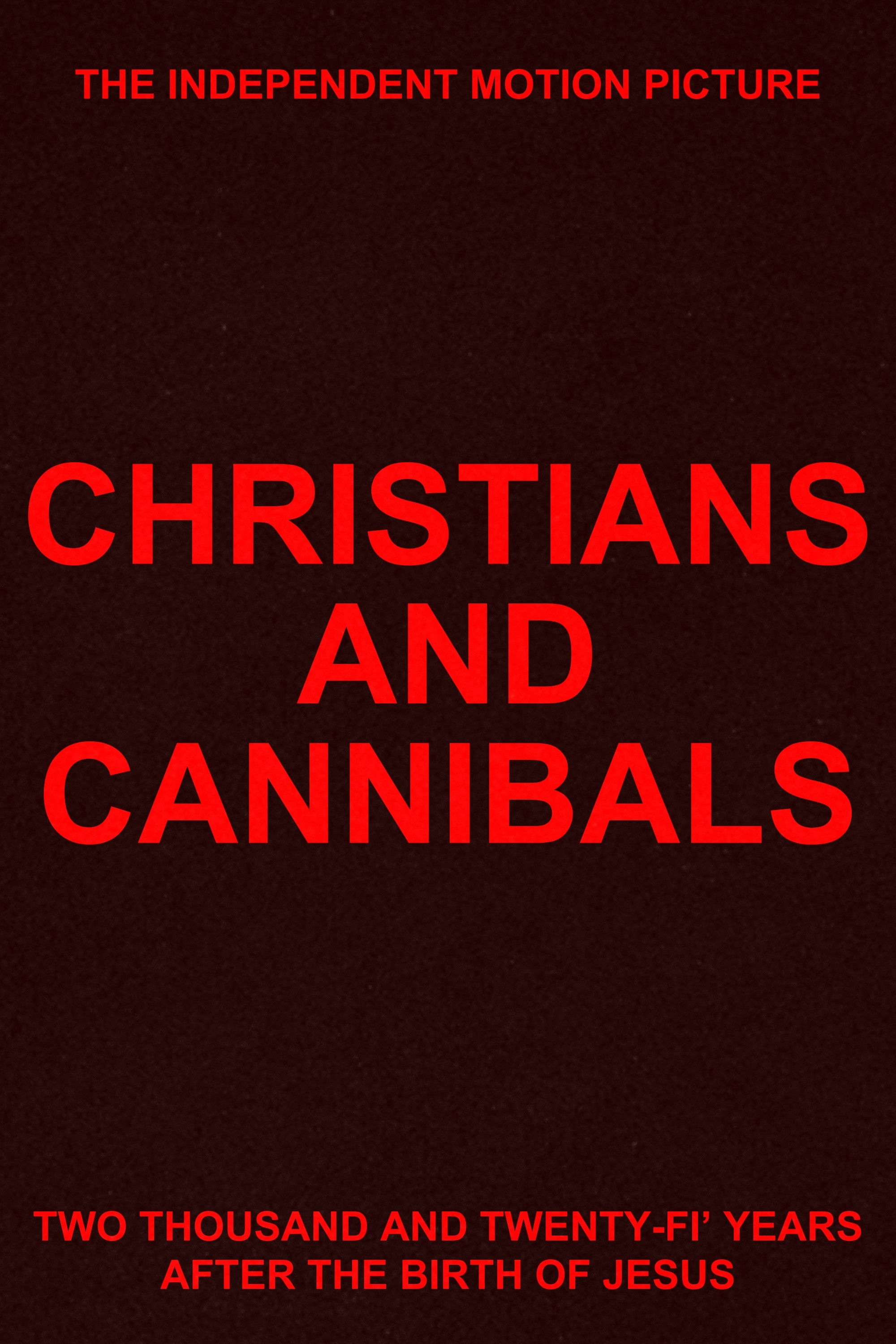 CHRISTIANS AND CANNIBALS