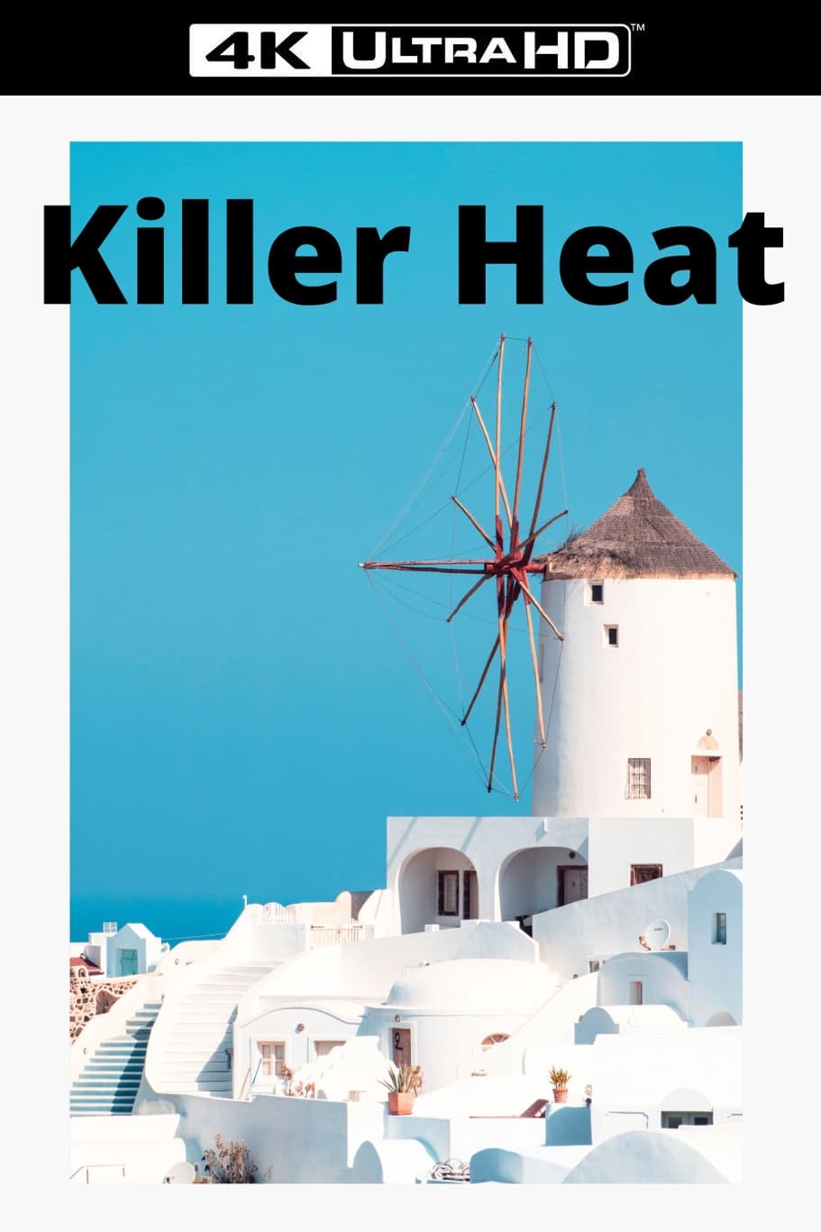 Killer Heat