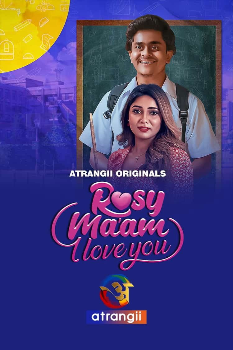 Rosy Ma'am - I Love You - Season 1