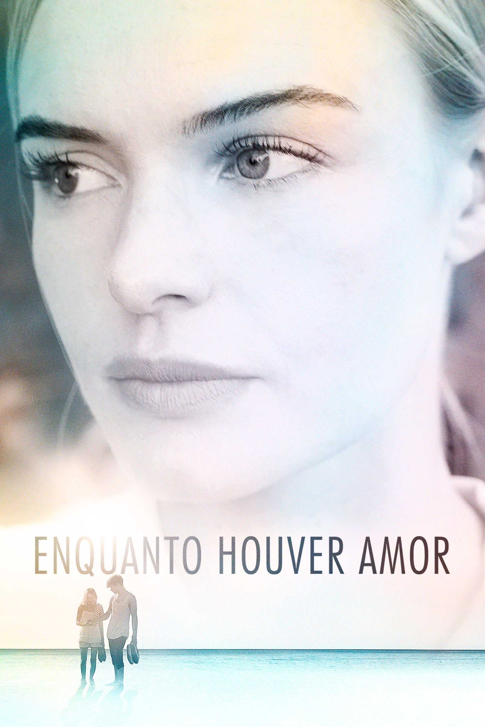 Enquanto Houver Amor Enquanto Houver Amor
