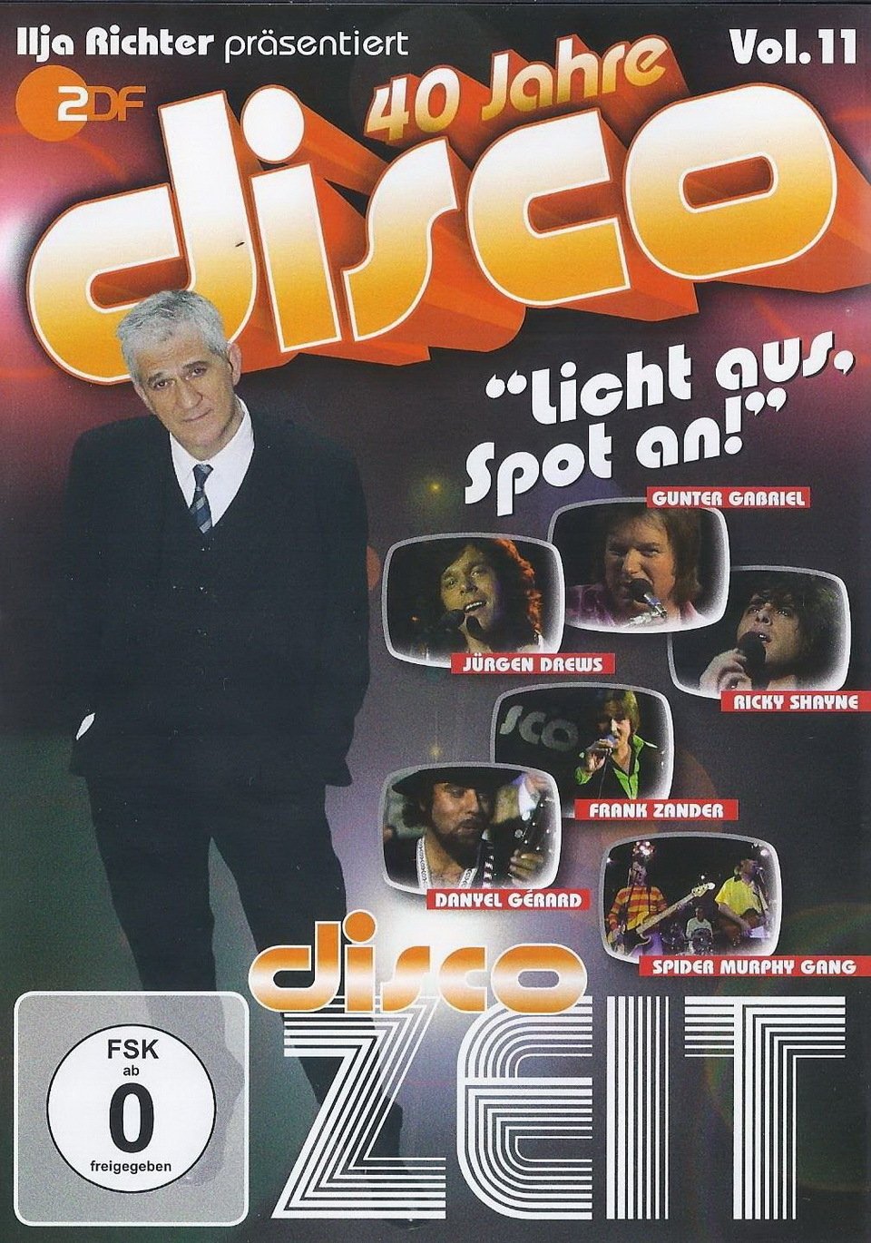 40 Jahre Disco Vol.11 - Ilja Richter präsentiert 40 Jahre Disco Vol.11 - Ilja Richter präsentiert