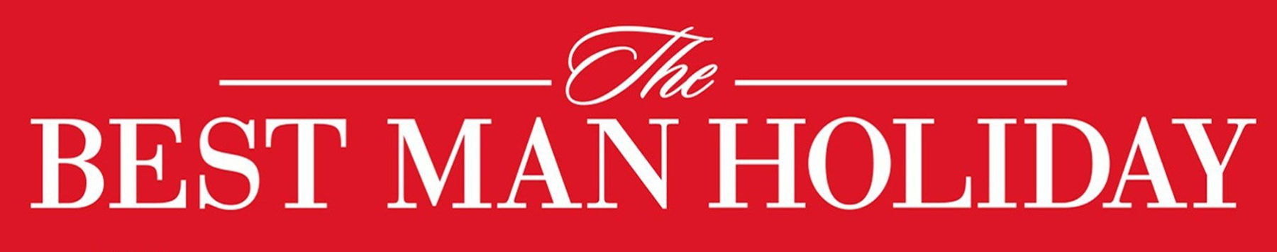 The Best Man Holiday