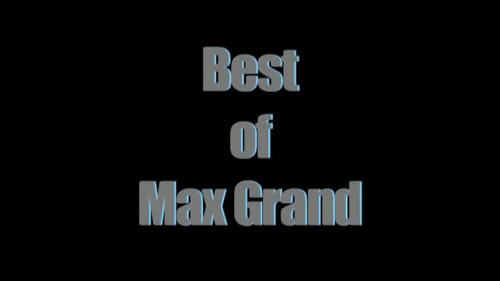 Best Of Max Grand, The