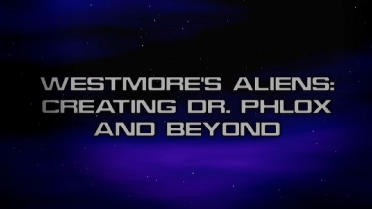 Thumbnail for Westmore's Aliens: Creating Dr. Phlox and Beyond Season 0 Episode 46