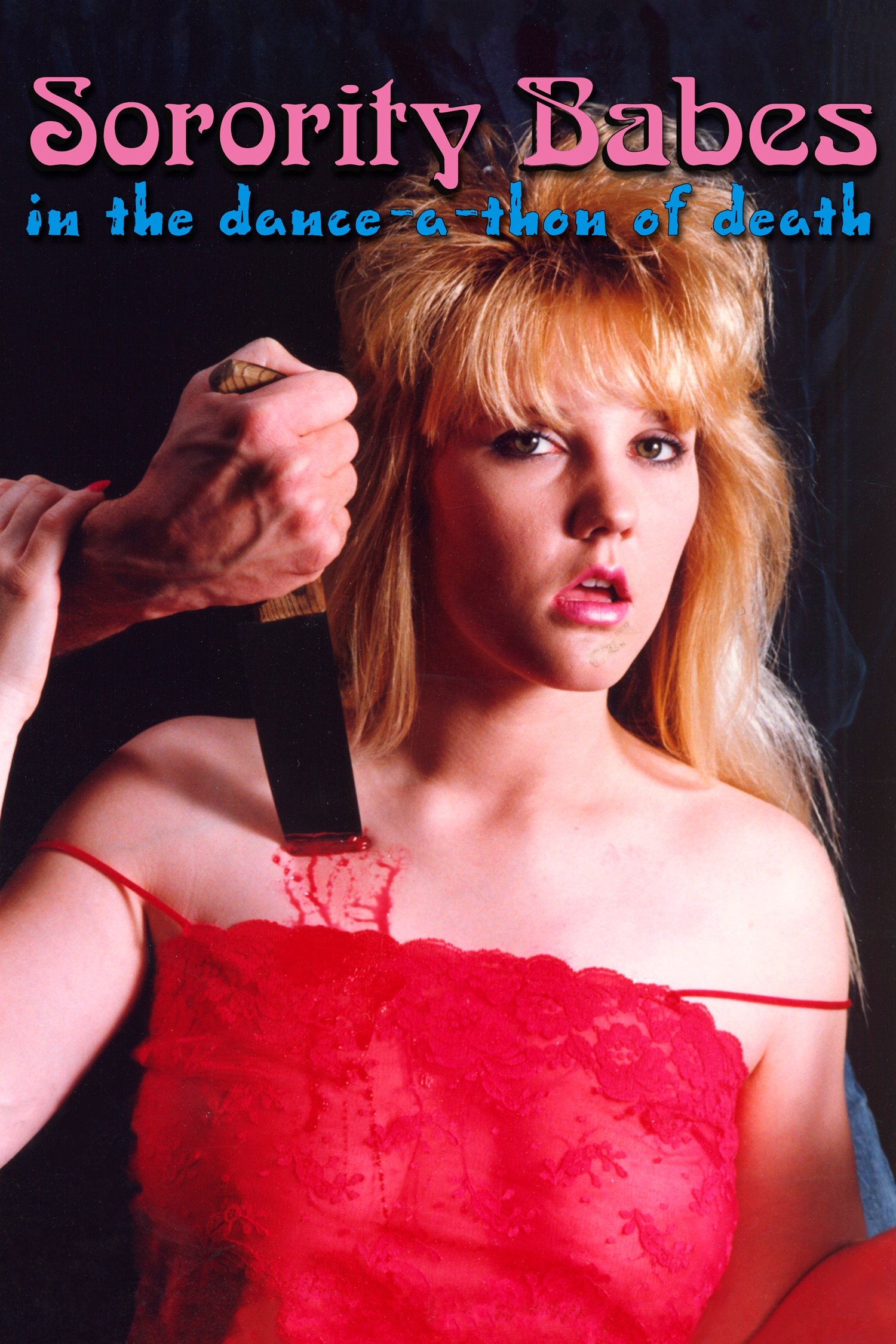 Sorority Babes in the Dance-A-Thon of Death