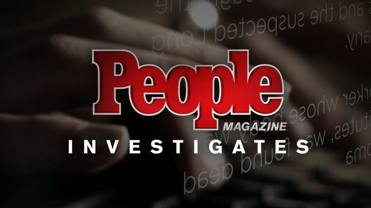 People Magazine Investigates