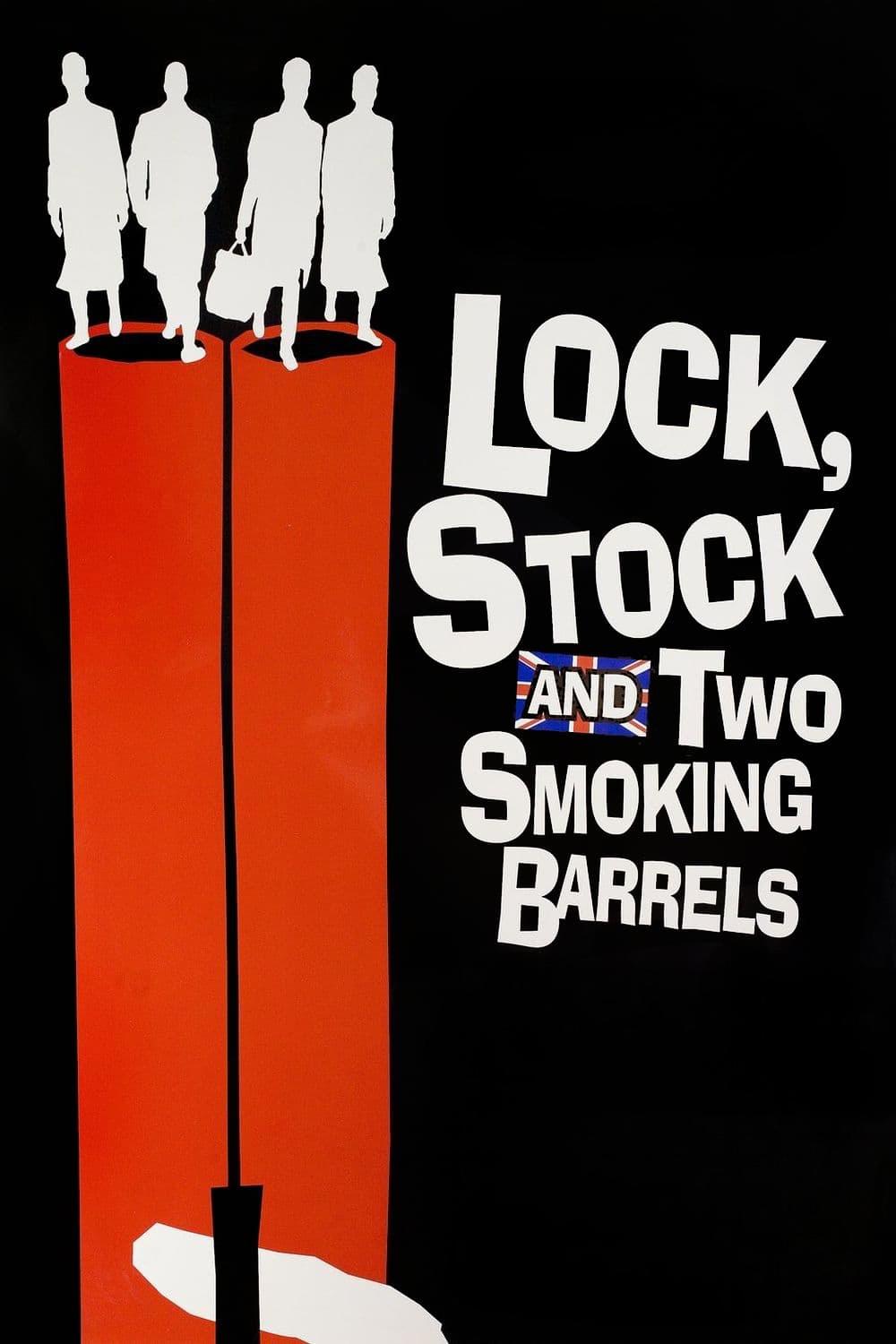 Lock, Stock and Two Smoking Barrels
