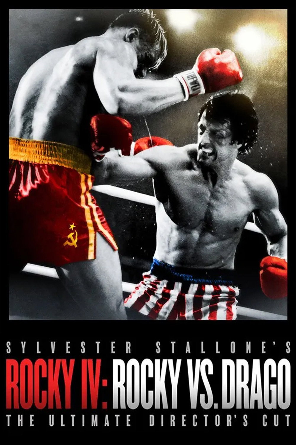 Rocky IV Rocky Vs Drago The Ultimate Director s Cut 2021 The 