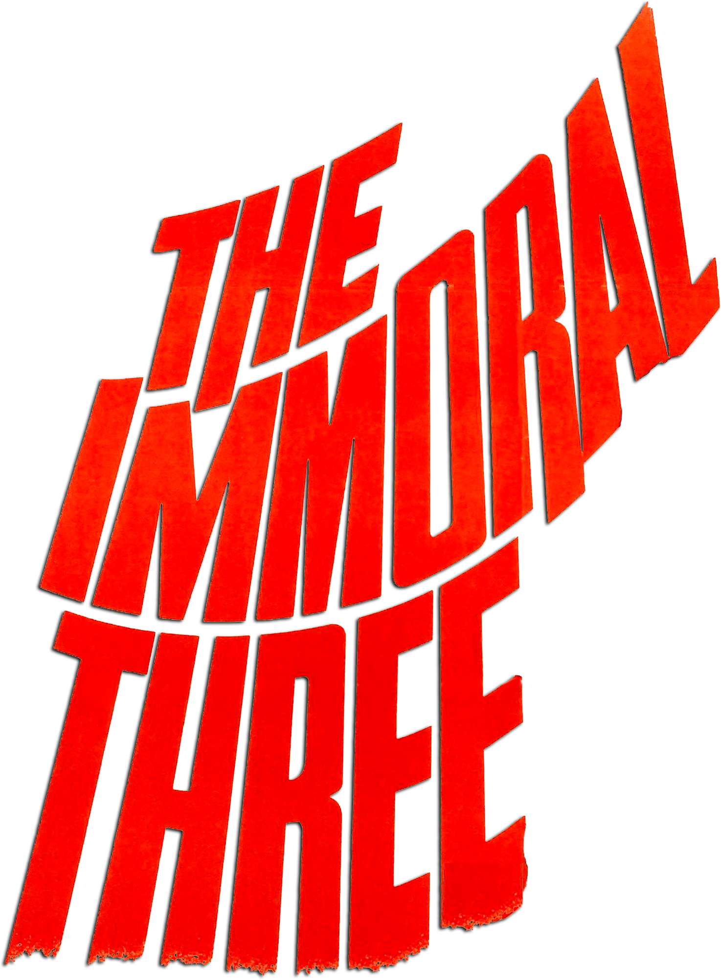 The Immoral Three
