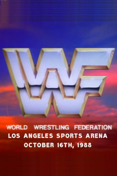 WWF at The Los Angeles Sports Arena • October 16th, 1988