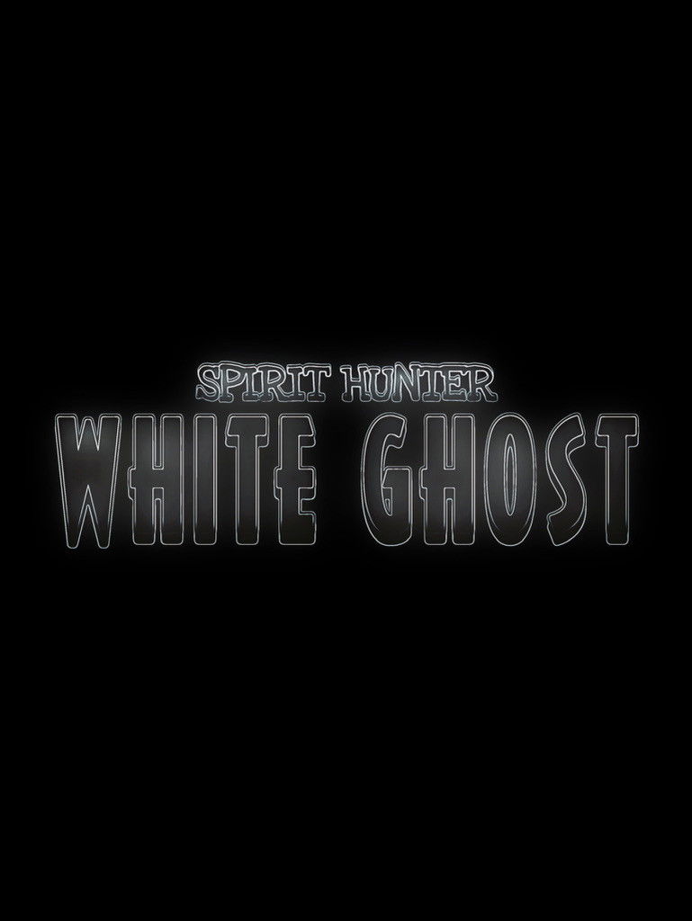 Spirit Hunter: White Ghost