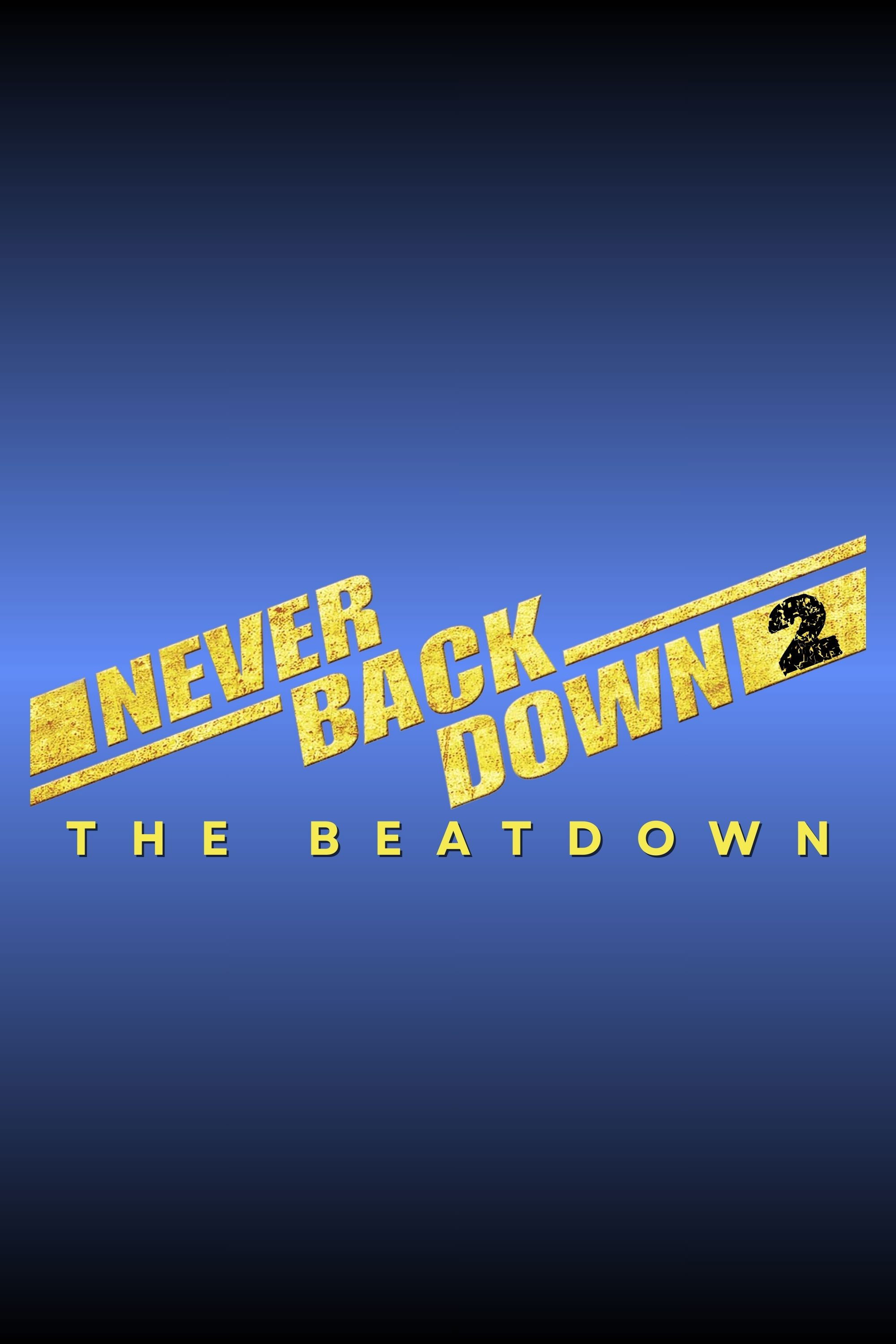 Never Back Down 2: The Beatdown