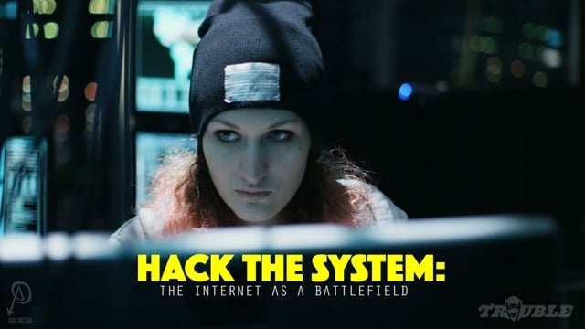 Thumbnail for Hack the System: The Internet as a Battlefield Season 1 Episode 8