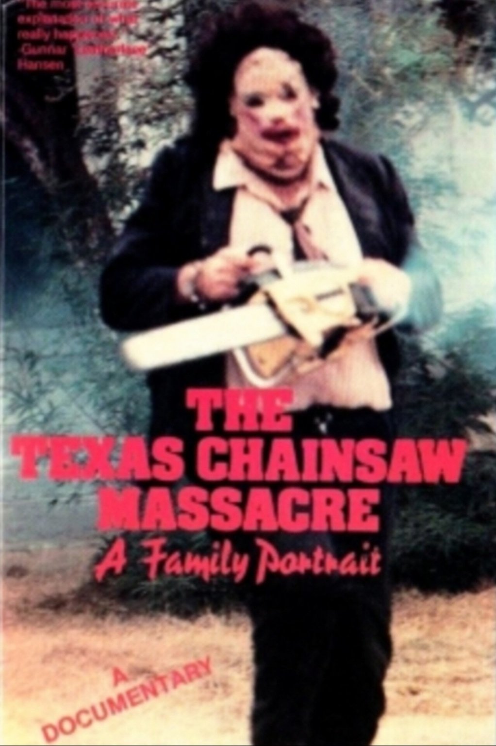 The Texas Chainsaw Massacre: A Family Portrait