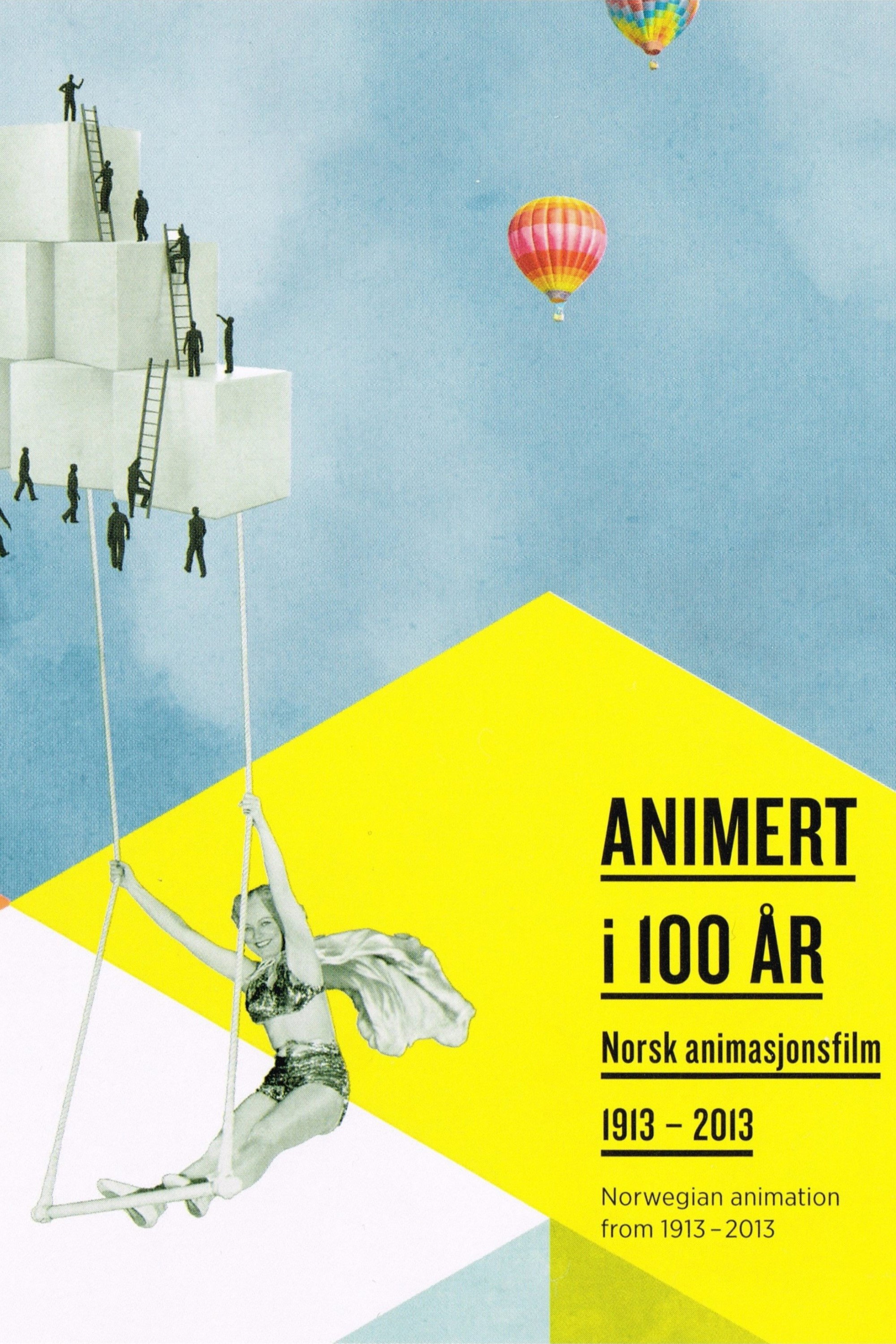 Animert i 100 &aring;r 1913-2013