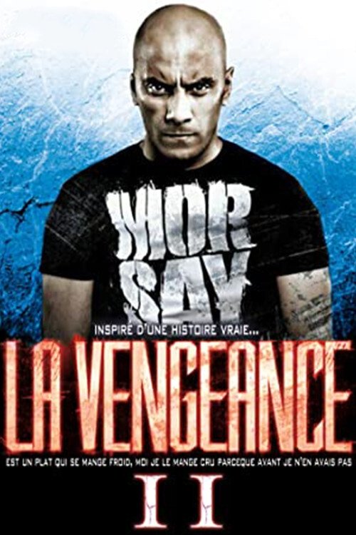 La Vengeance II La Vengeance II