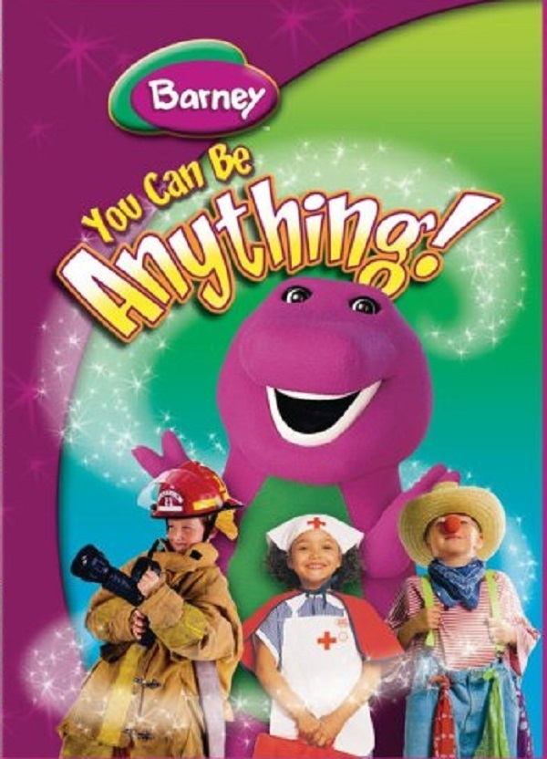 Barney: You Can Be Anything Barney: You Can Be Anything