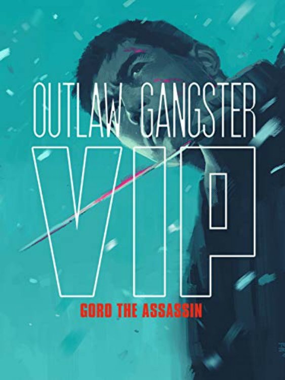 Outlaw: Goro the Assassin