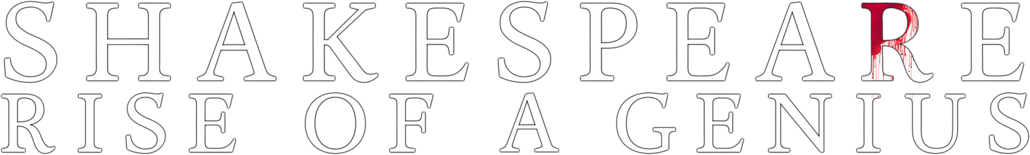 Shakespeare: Rise of a Genius