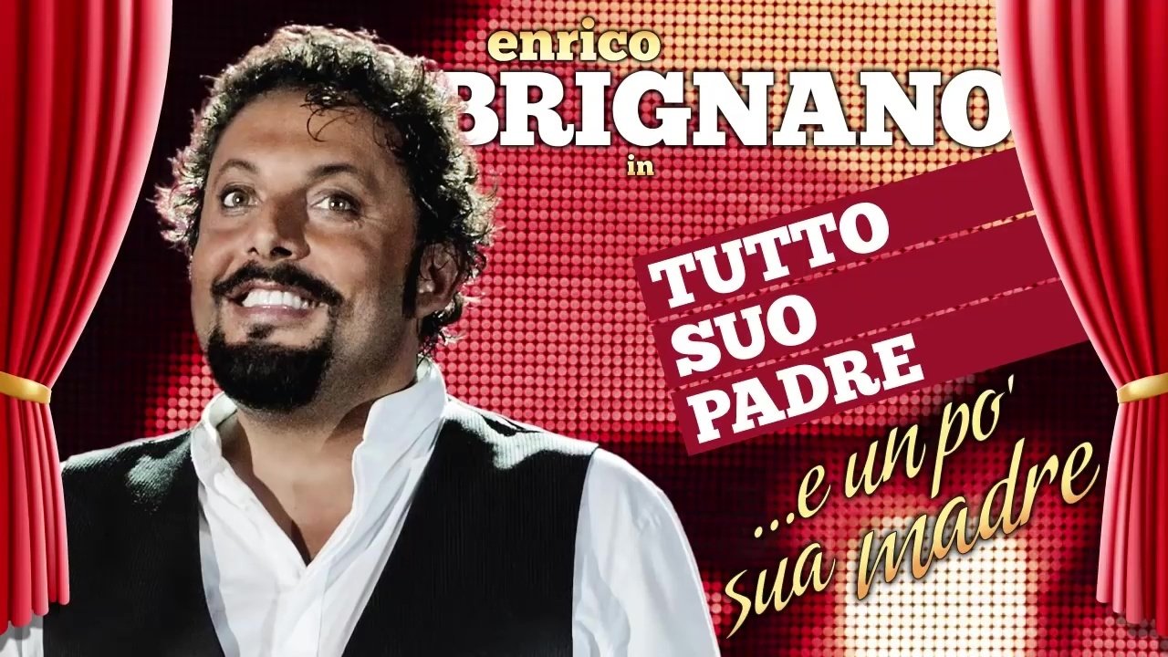 Enrico Brignano: tutto suo padre... e un po' sua madre