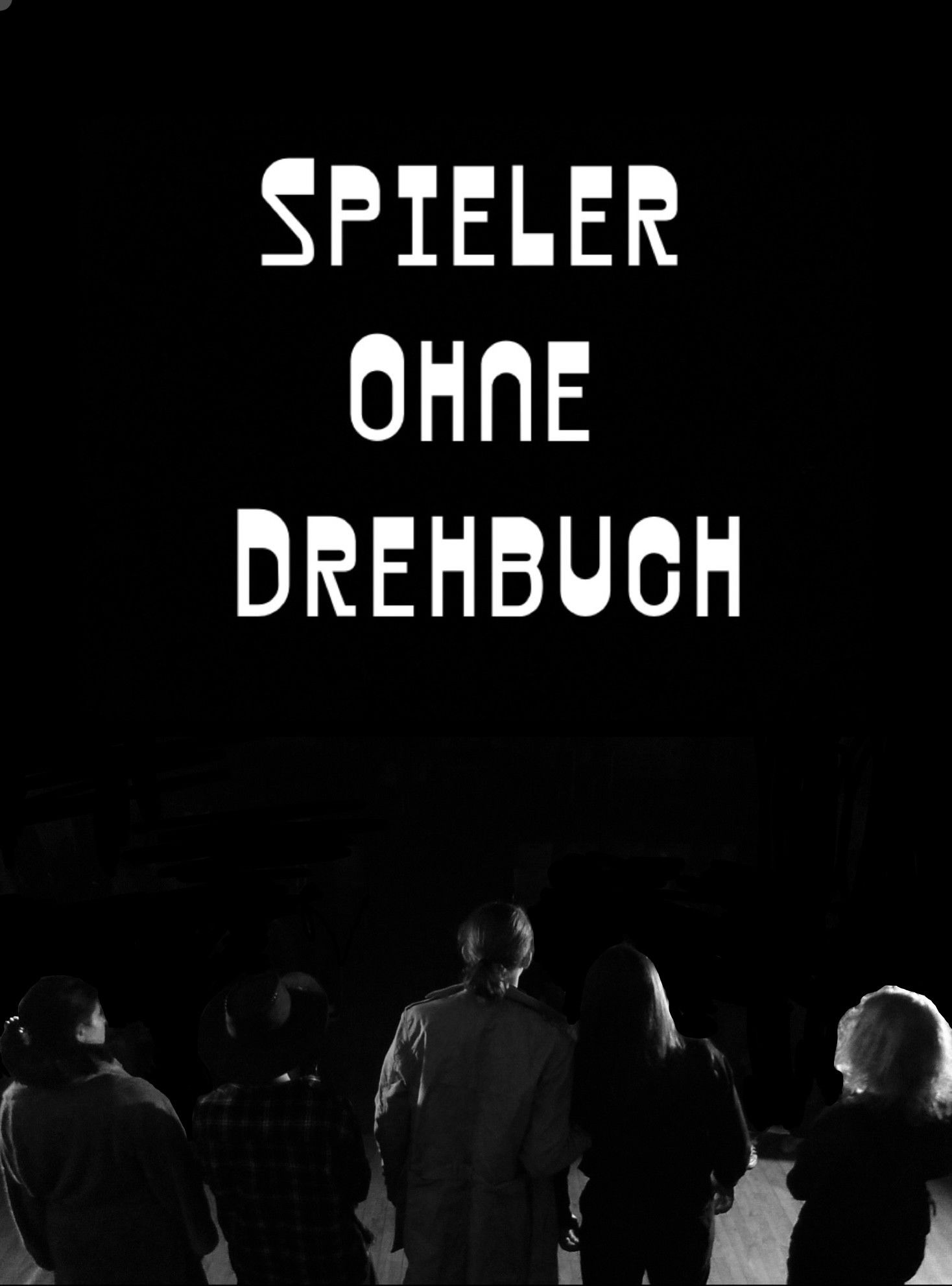 Spieler Ohne Drehbuch