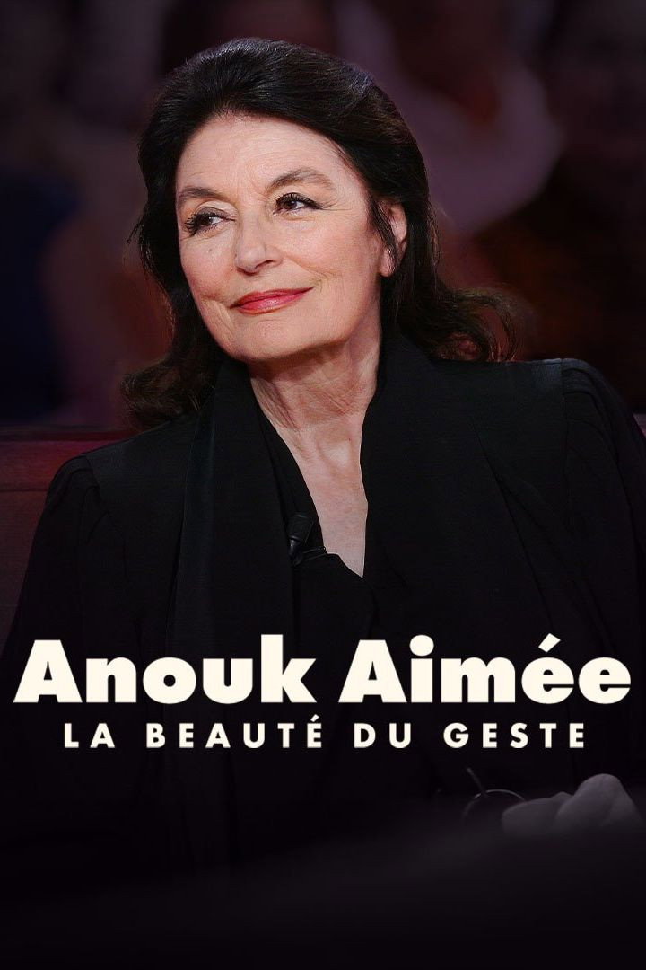 Anouk Aim&eacute;e, la beaut&eacute; du geste