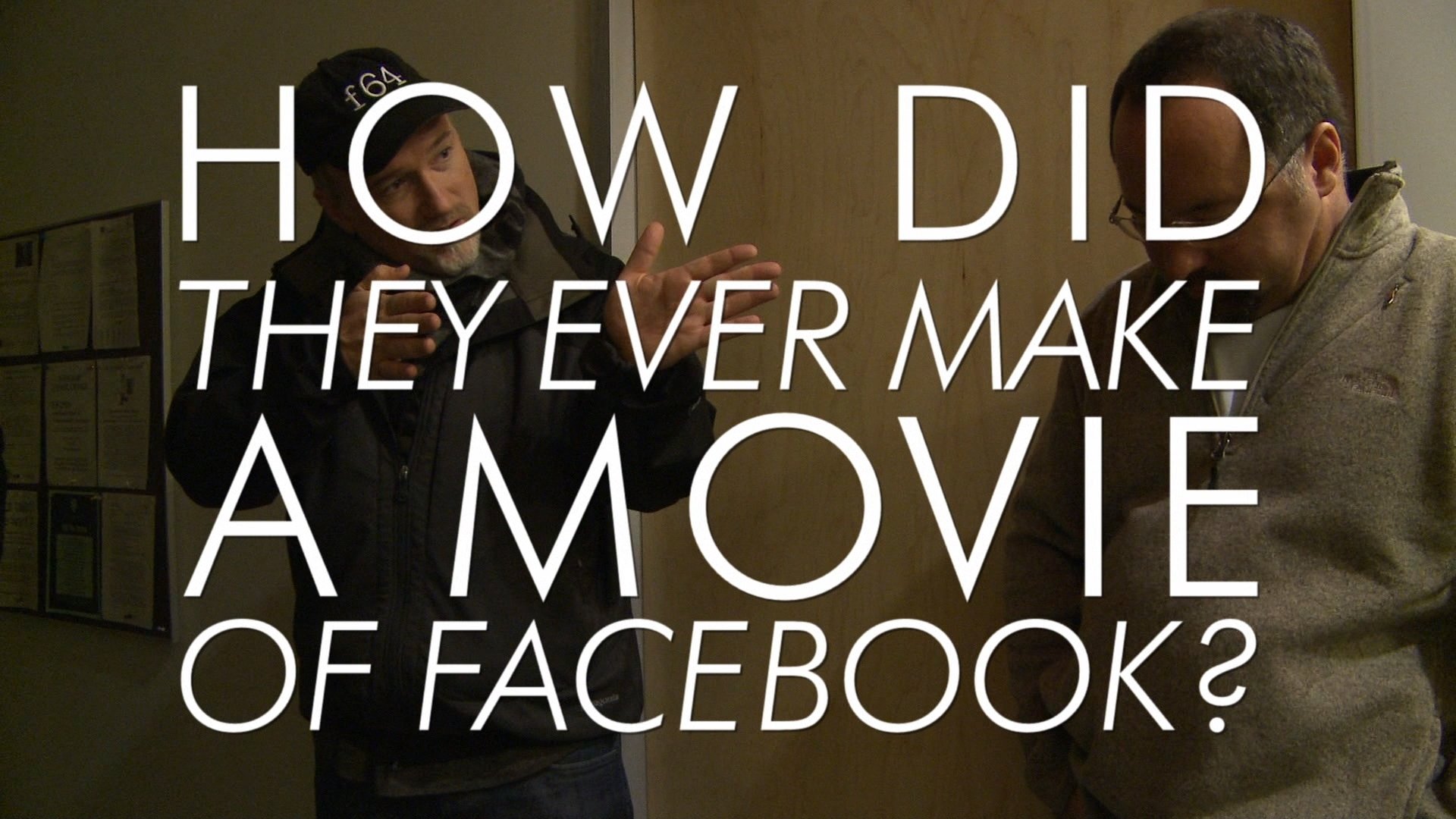 How Did They Ever Make a Movie of Facebook?