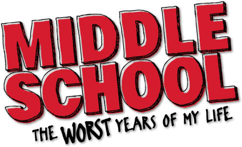 Middle School: The Worst Years of My Life