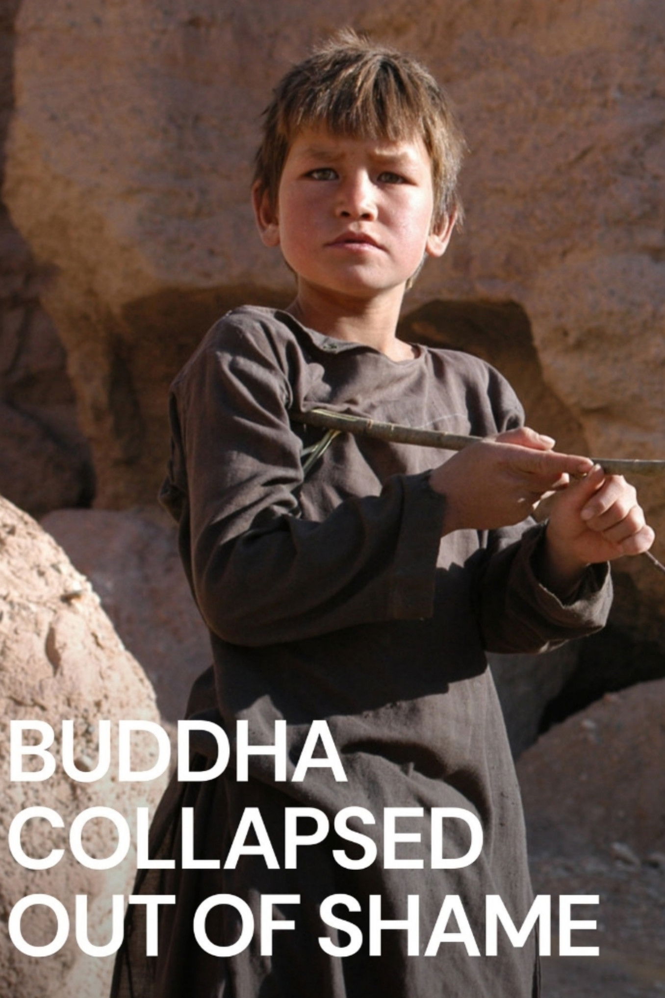 Buddha Collapsed Out of Shame