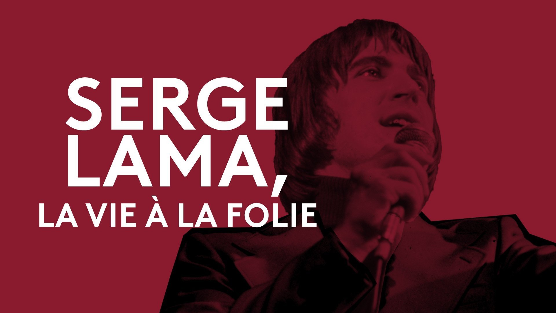 Serge Lama, la vie à la folie (2023)